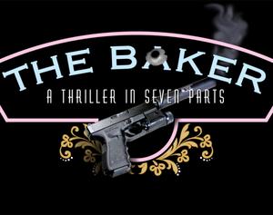 The Baker Web Series